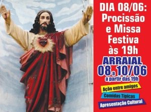 Festa do Sagrado CoraÃ§Ã£o e Arraial da Catedral - Por Zekatraca - Gente de OpiniÃ£o